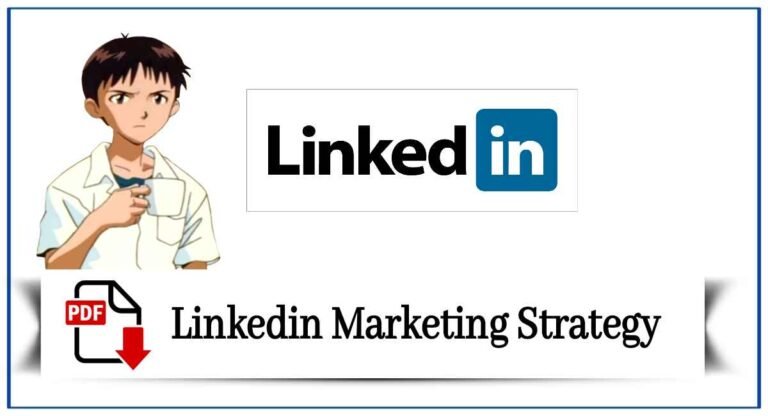 Linkedin Marketing Strategy PDF: Downloading Free